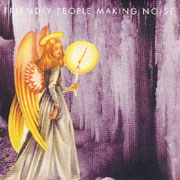 Friendly People Making Noise: Artwork